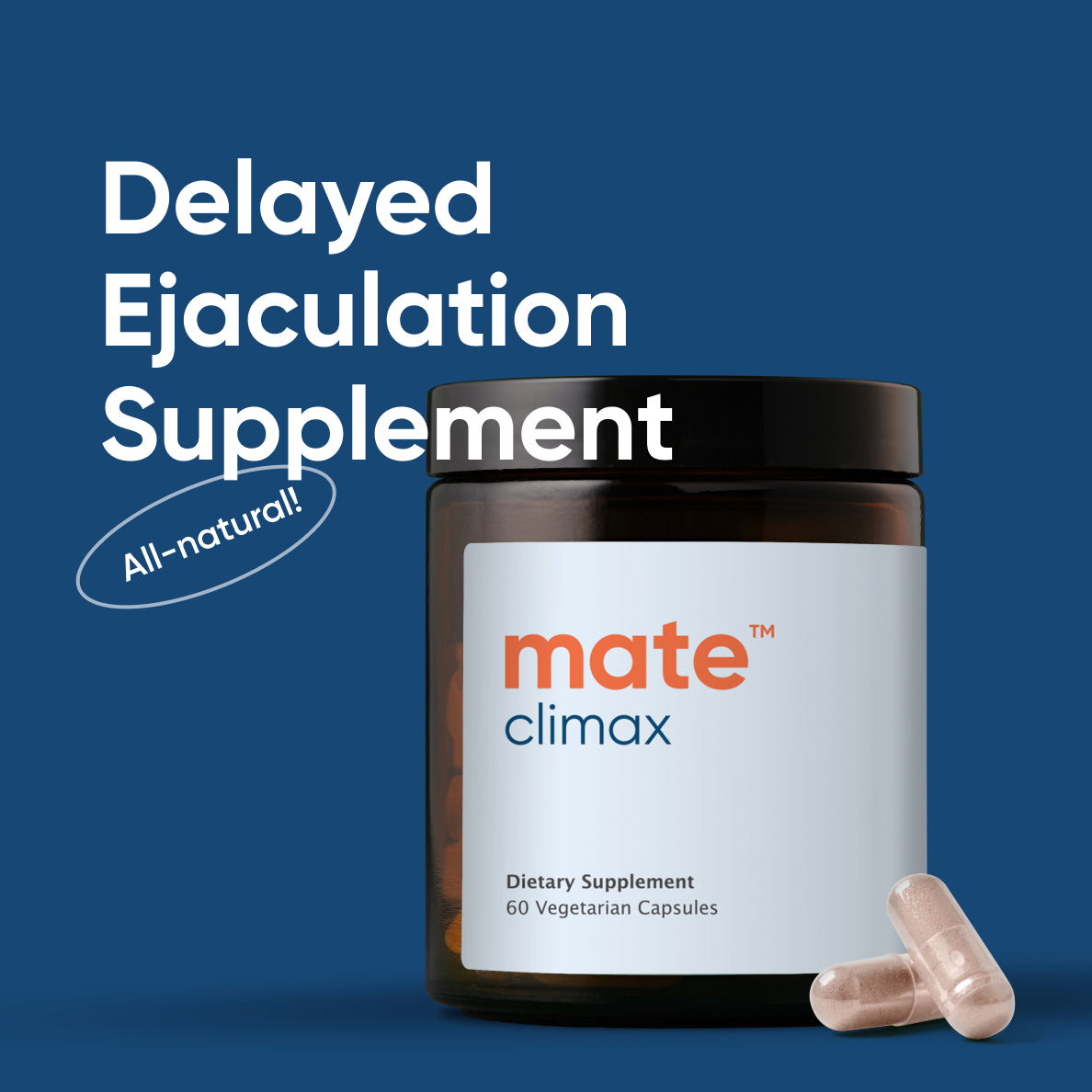 mate climax All Natural Delayed Ejaculation Supplement